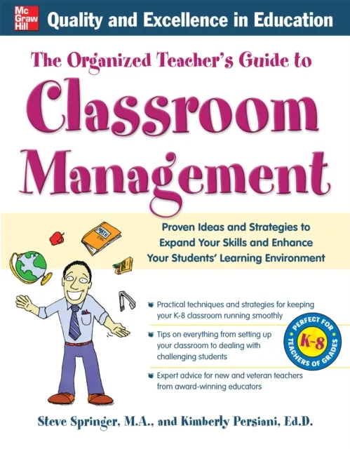 Organized Teacher's Guide to Classroom Management