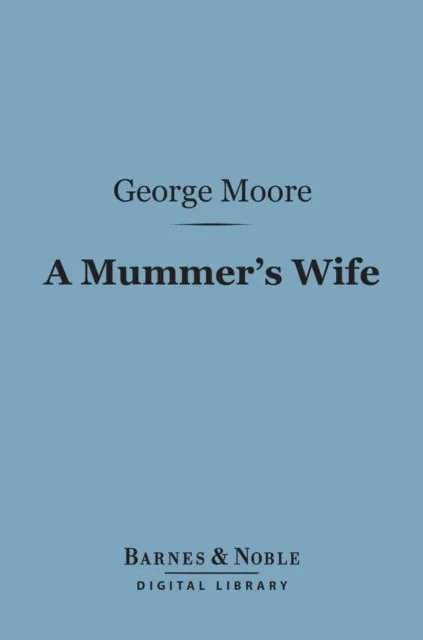Mummer's Wife (Barnes & Noble Digital Library)