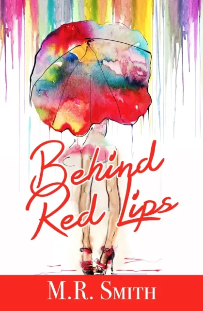 Behind Red Lips
