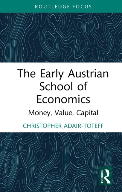 Early Austrian School of Economics
