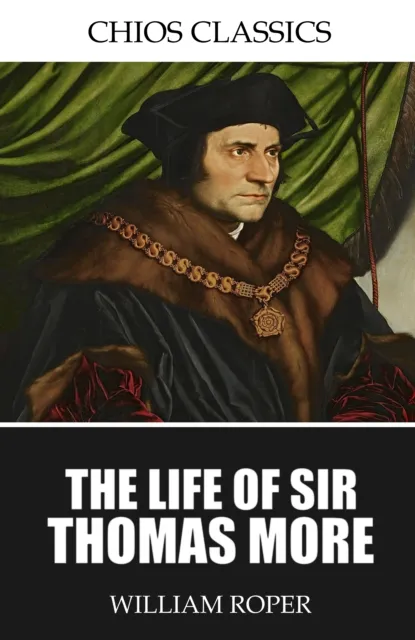 Life of Sir Thomas More