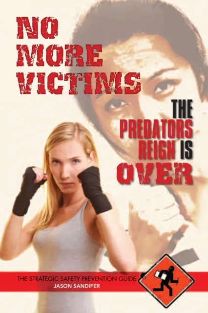 NO MORE VICTIMS THE PREDATORS REIGN IS OVER