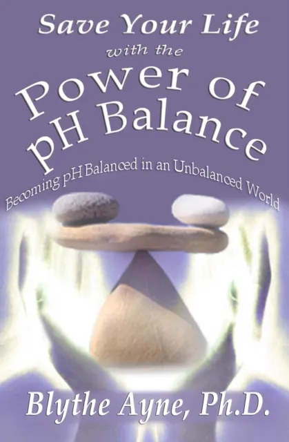 Save Your Life with the Power of pH Balance
