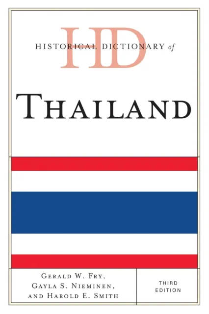 Historical Dictionary of Thailand