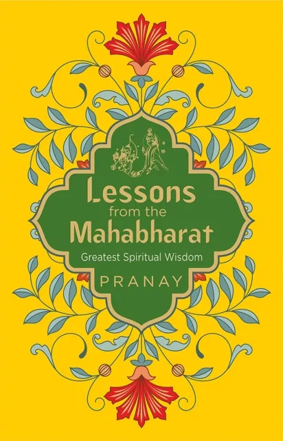 Lessons from the Mahabharat