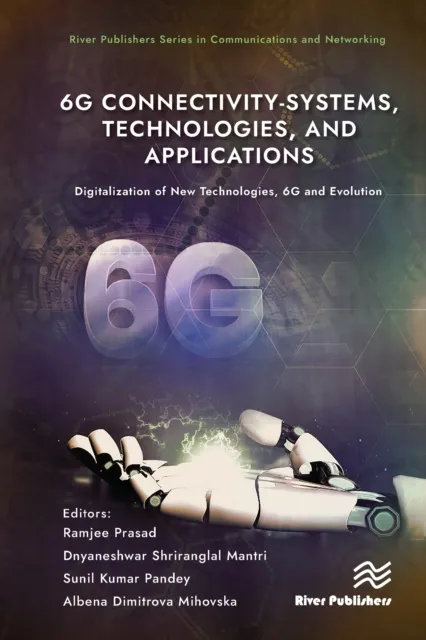 6G Connectivity-Systems, Technologies, and Applications