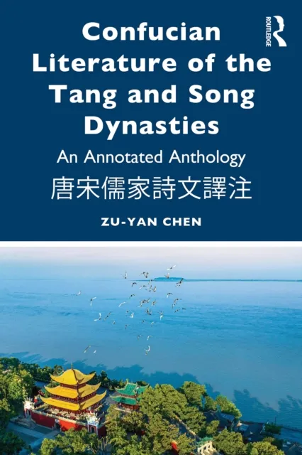 Confucian Literature of the Tang and Song Dynasties