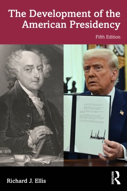 Development of the American Presidency