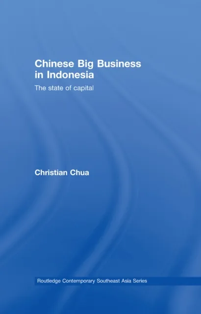 Chinese Big Business in Indonesia
