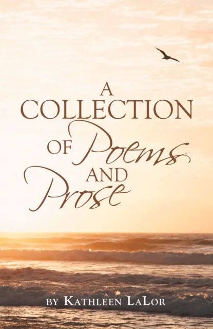 Collection of Poems and Prose