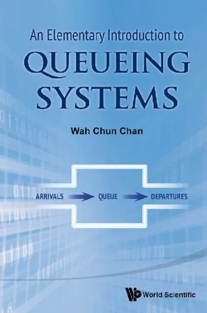 Elementary Introduction To Queueing Systems, An