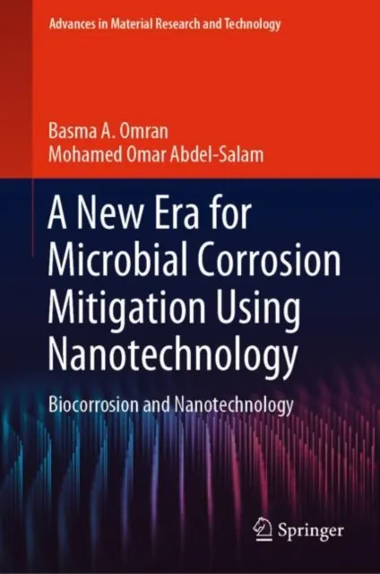 New Era for Microbial Corrosion Mitigation Using Nanotechnology