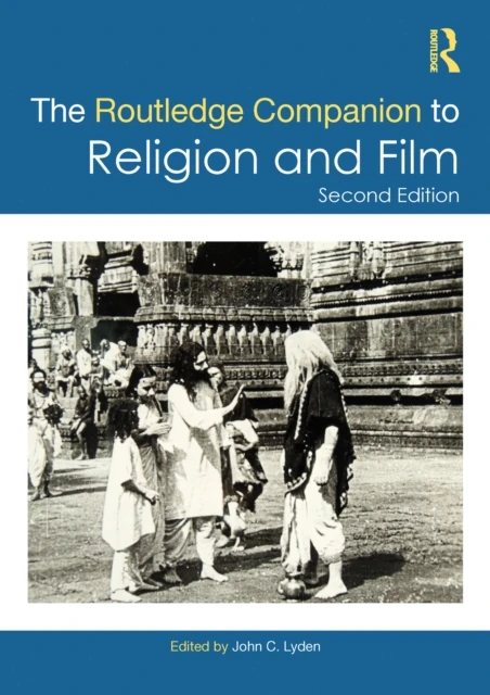 Routledge Companion to Religion and Film