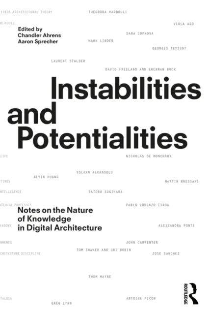 Instabilities and Potentialities