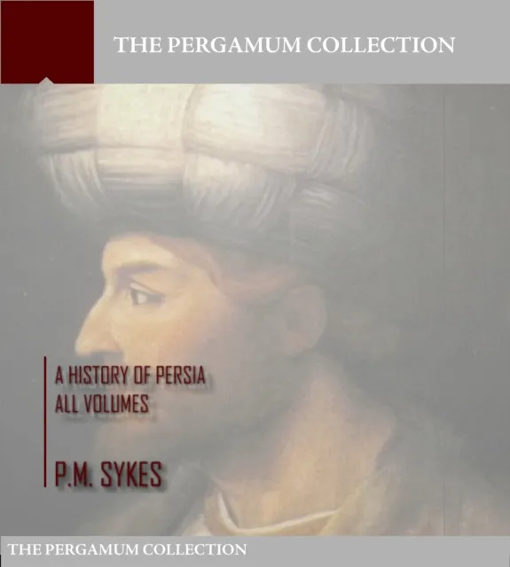 History of Persia Volume: All Volumes