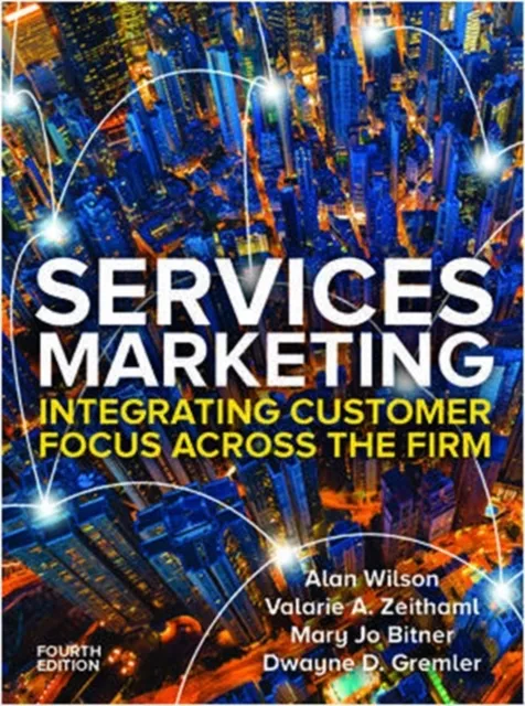 EBK: Services Marketing: Integrating Customer Service Across the Firm 4e