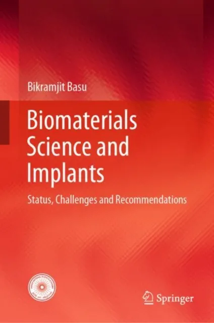 Biomaterials Science and Implants