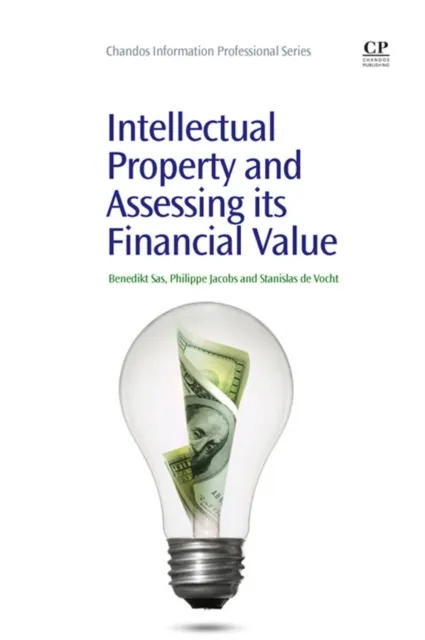 Intellectual Property and Assessing its Financial Value
