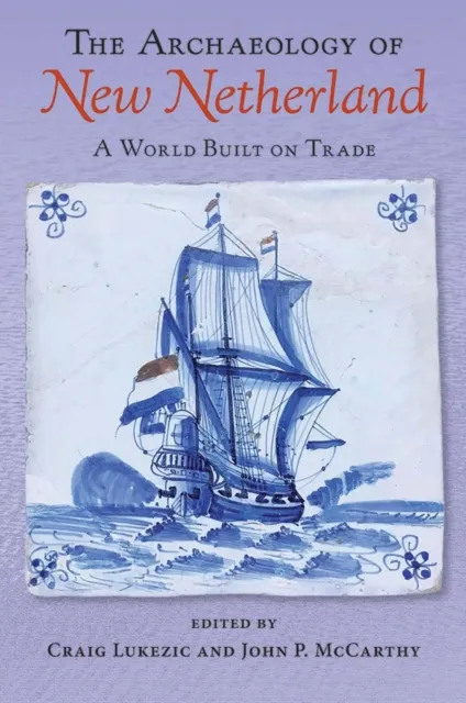 Archaeology of New Netherland