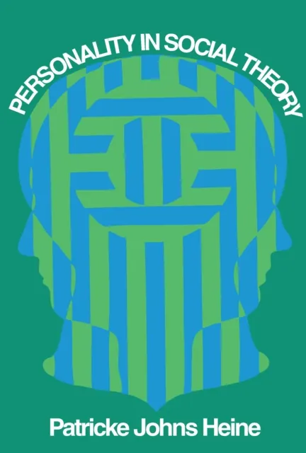 Personality in Social Theory