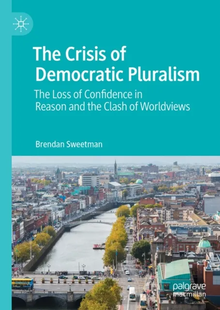 Crisis of Democratic Pluralism
