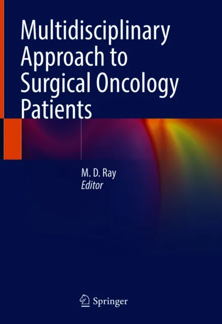 Multidisciplinary Approach to Surgical Oncology Patients