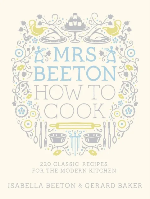 Mrs Beeton How to Cook