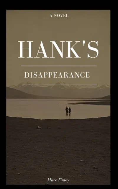Hank's Disappearance