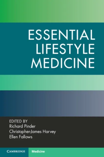 Essential Lifestyle Medicine