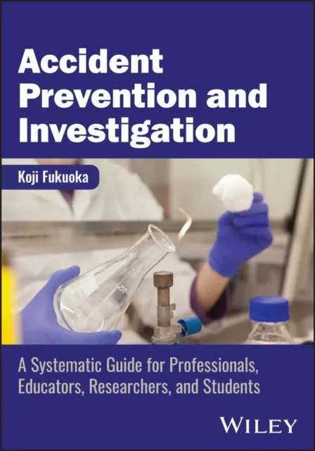 Accident Prevention and Investigation