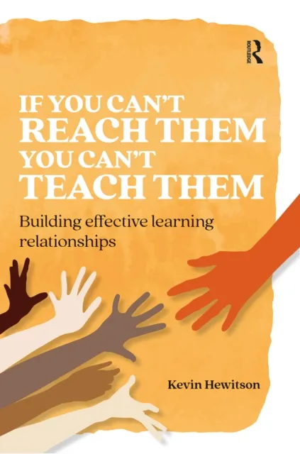 If you can't reach them you can't teach them