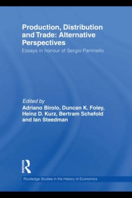 Production, Distribution and Trade: Alternative Perspectives