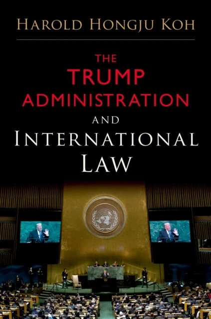 Trump Administration and International Law