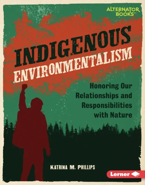 Indigenous Environmentalism
