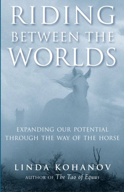 Riding Between the Worlds