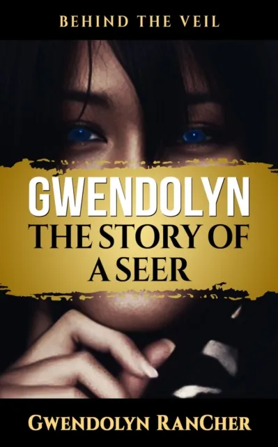 Gwendolyn The Story of a Seer