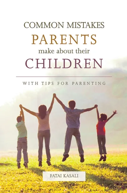 Common Mistakes Parents Make About Their Children