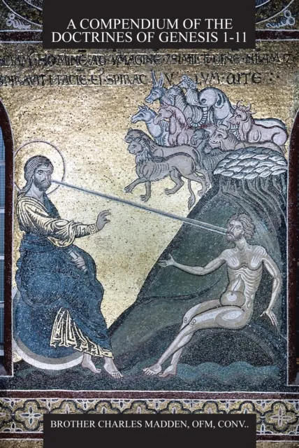 Compendium of the Doctrines of Genesis 1-11