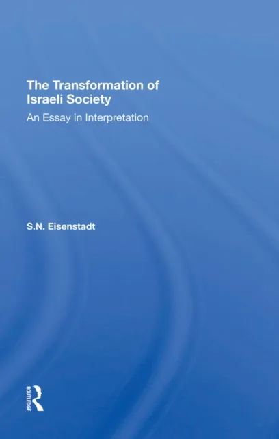 Transformation Of Israeli Society
