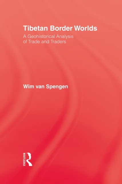 Tibetan Border Worlds