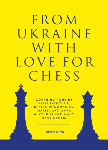 From Ukraine with Love for Chess