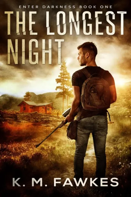 Longest Night - An EMP Post-Apocalyptic Novel