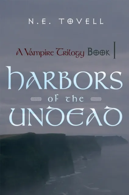 Vampire Trilogy: Harbors of the Undead