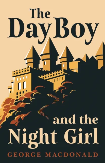 Day Boy and the Night Girl (Fantasy and Horror Classics)