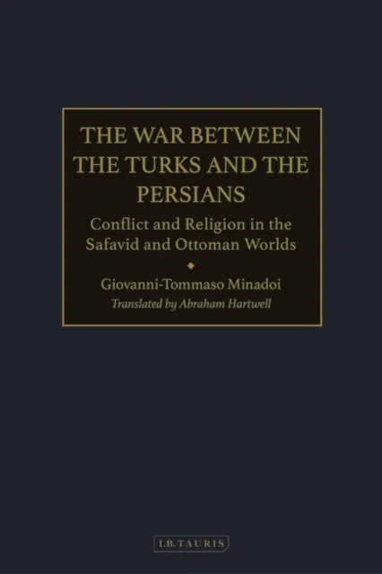 War Between the Turks and the Persians