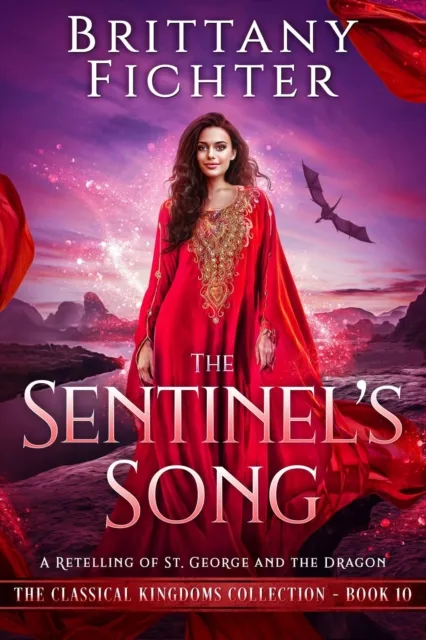 Sentinel's Song: A Clean Fairy Tale Retelling of St. George and the Dragon