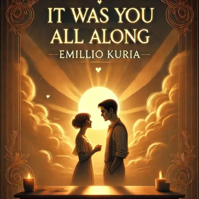 It Was You All Along