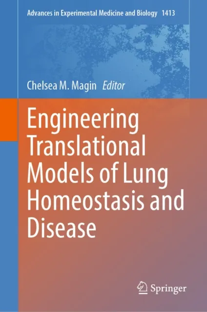 Engineering Translational Models of Lung Homeostasis and Disease