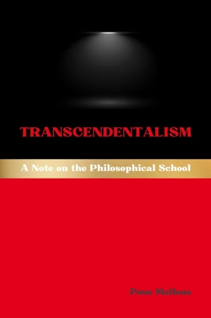 Transcendentalism: A Note on the Philosophical School
