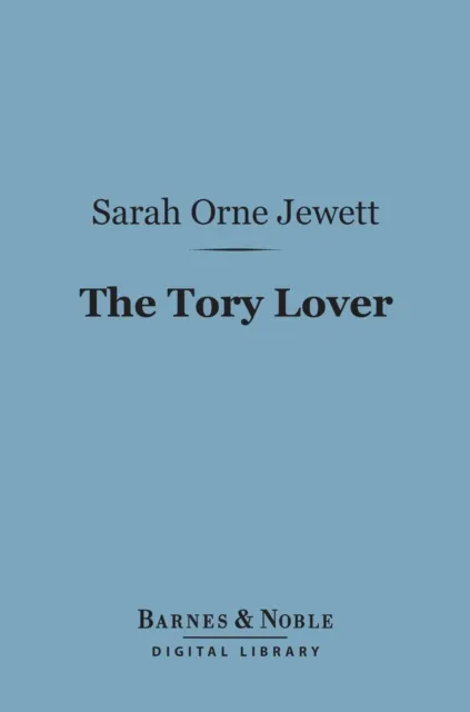 Tory Lover (Barnes & Noble Digital Library)